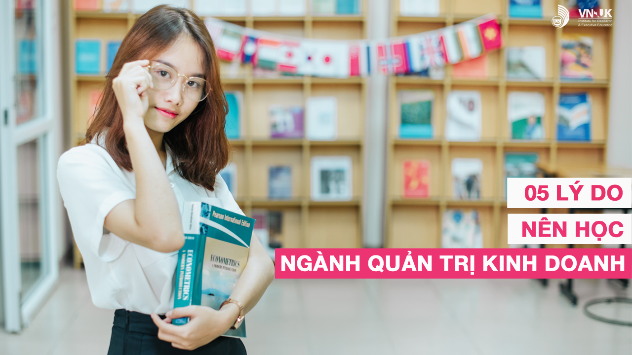 Có nên học ngành quản trị kinh doanh không ?