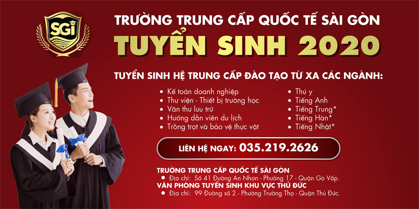 Trường Trung cấp Quốc tế Sài Gòn thông báo tuyển sinh năm học 2020-2021.