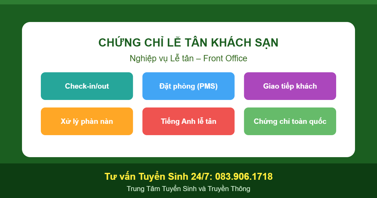Chứng chỉ Lễ tân khách sạn - Nghiệp vụ Front Office