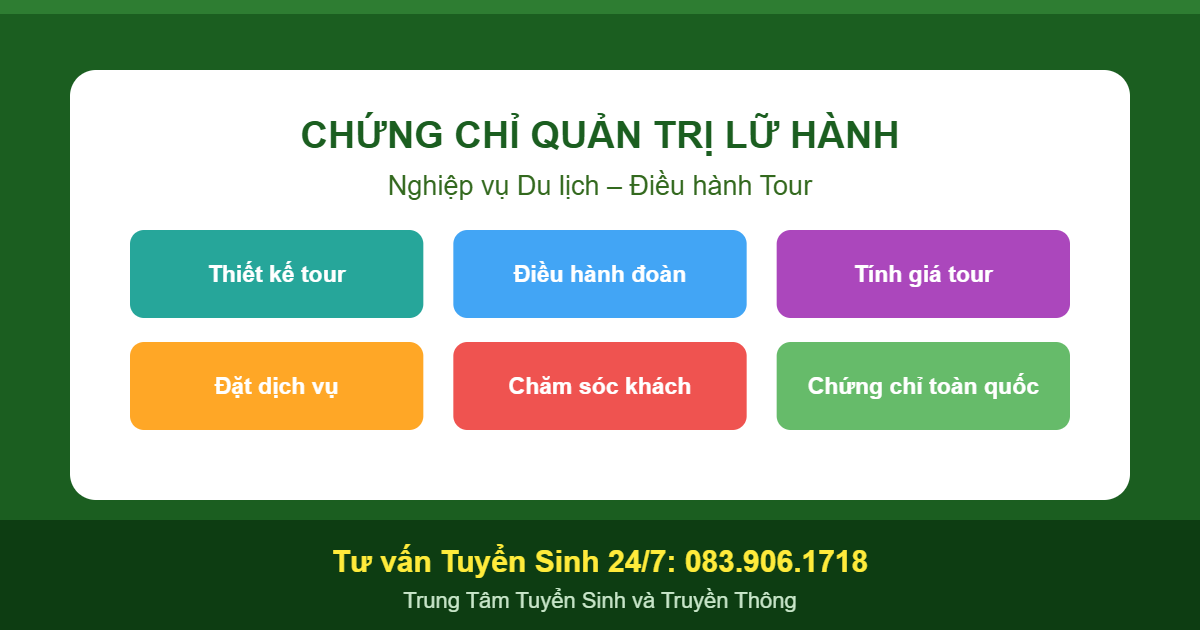 Chứng chỉ Quản trị lữ hành - Nghiệp vụ du lịch