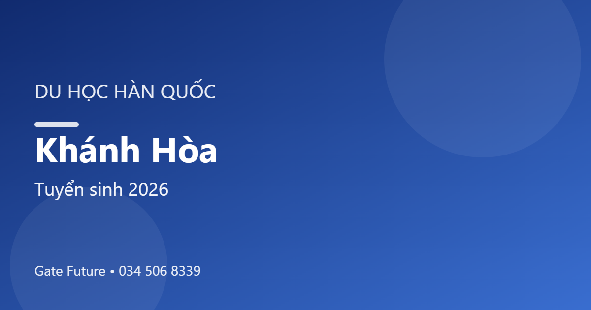 Du học Hàn Quốc tại Khánh Hòa