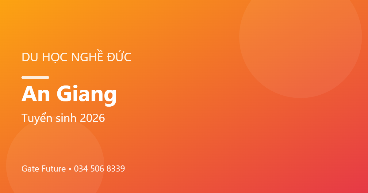 Du học nghề Đức (Ausbildung) tại An Giang