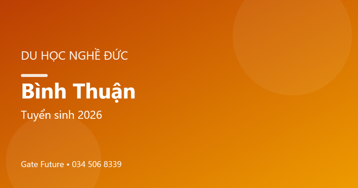 Du học nghề Đức (Ausbildung) tại Bình Thuận