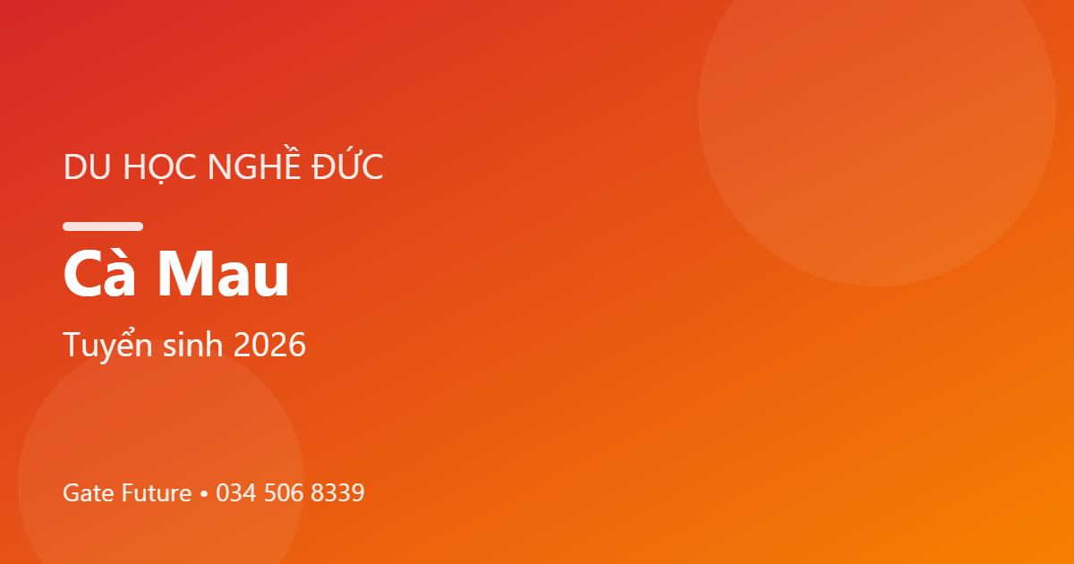 Du học nghề Đức (Ausbildung) tại Cà Mau