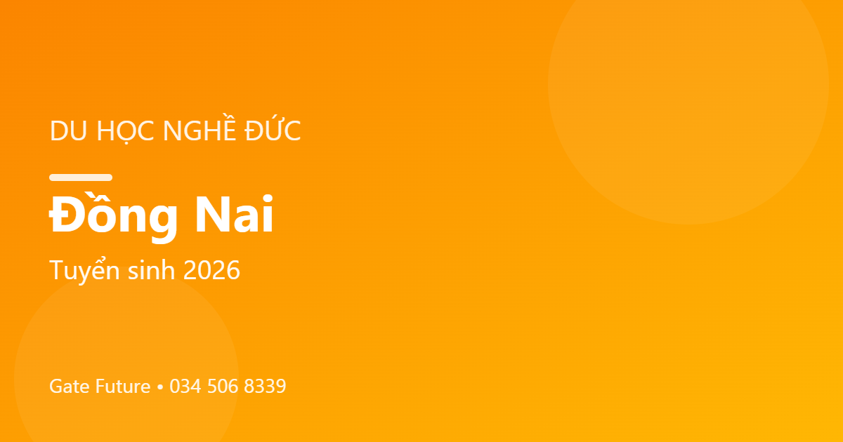 Du học nghề Đức (Ausbildung) tại Đồng Nai