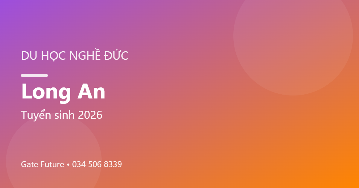 Du học nghề Đức (Ausbildung) tại Long An