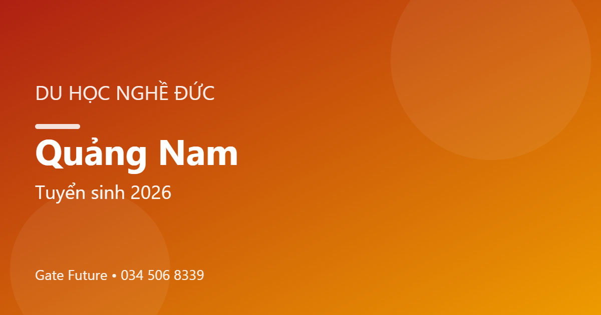 Du học nghề Đức (Ausbildung) tại Quảng Nam