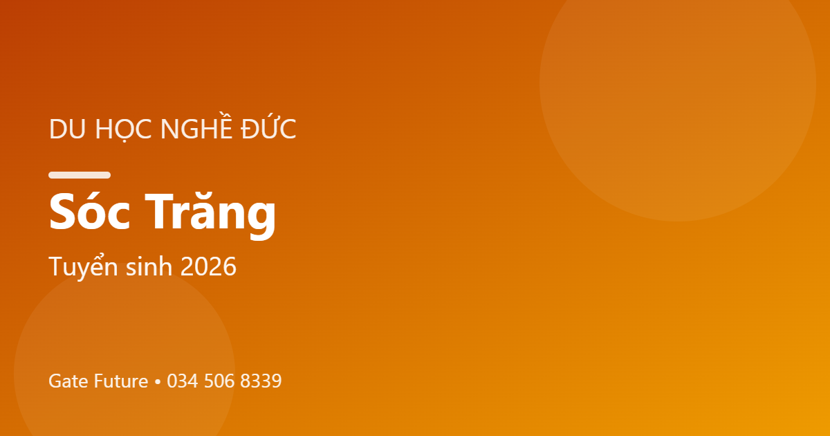 Du học nghề Đức (Ausbildung) tại Sóc Trăng