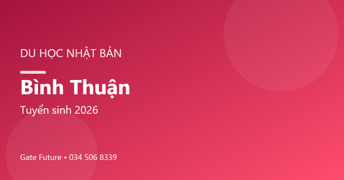 Du học Nhật Bản tại Bình Thuận