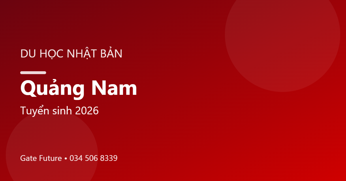 Du học Nhật Bản tại Quảng Nam
