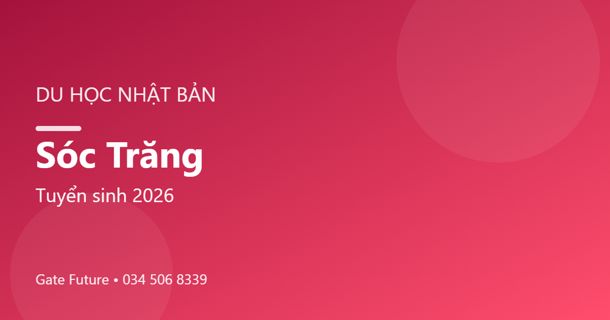 Du học Nhật Bản tại Sóc Trăng