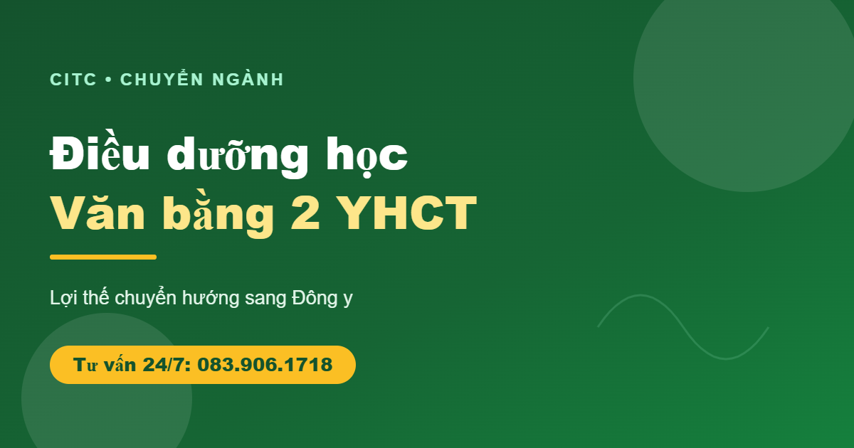 Điều dưỡng học văn bằng 2 y học cổ truyền