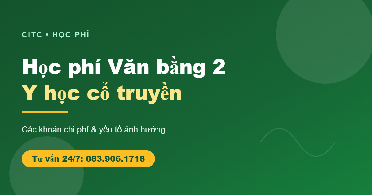 Học phí văn bằng 2 y học cổ truyền