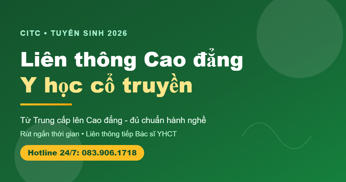 Liên thông Cao đẳng Y học cổ truyền tuyển sinh 2026 từ trung cấp lên cao đẳng