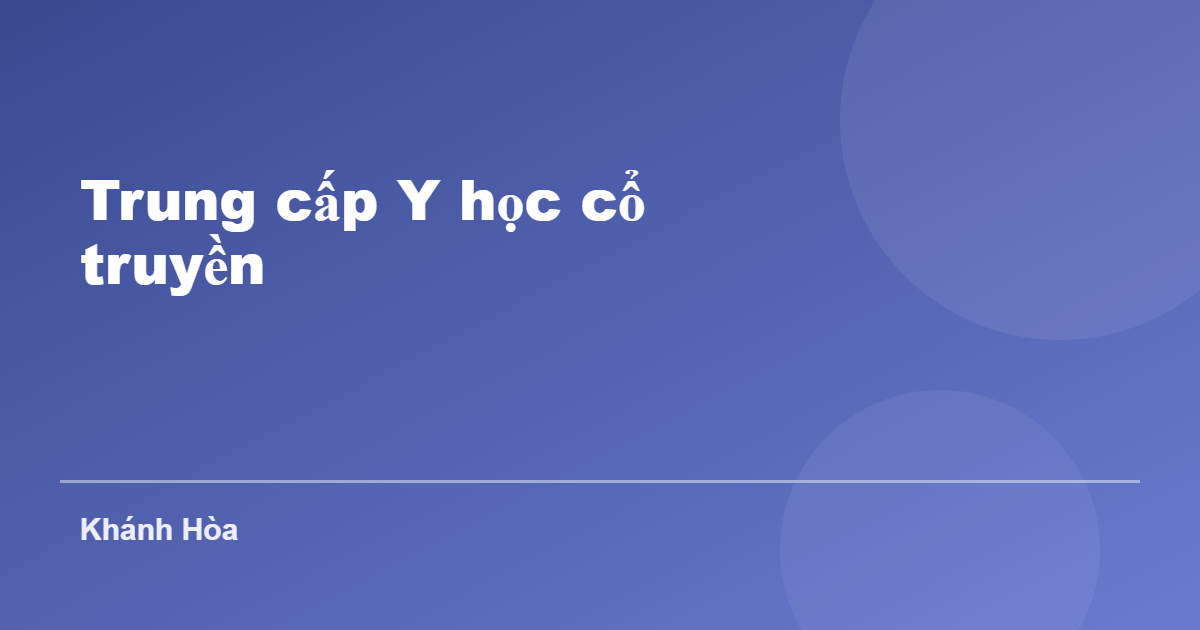 Trung cấp Y học cổ truyền tại Khánh Hòa
