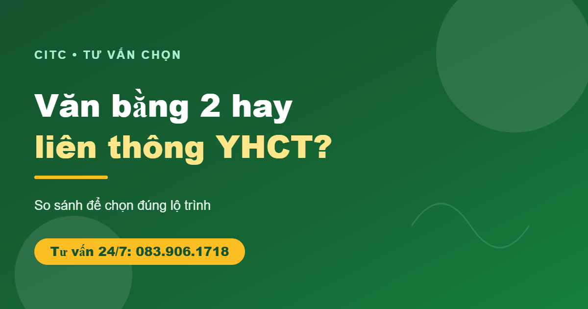 Văn bằng 2 hay liên thông y học cổ truyền