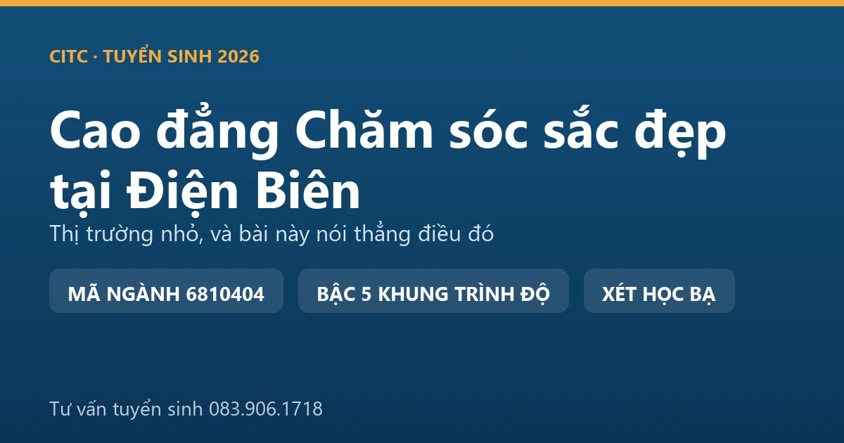Học viên thực hành chăm sóc da trên mô hình trong lớp nghề tại Điện Biên
