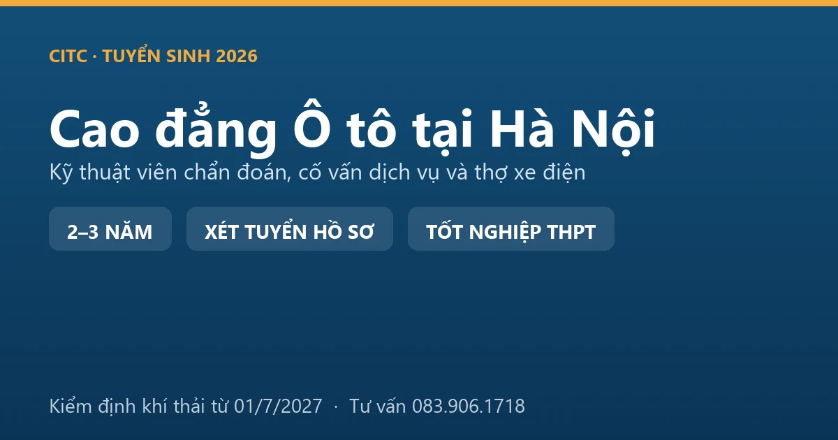 Sinh viên cao đẳng Công nghệ ô tô tại Hà Nội thực hành chẩn đoán xe trong xưởng dịch vụ