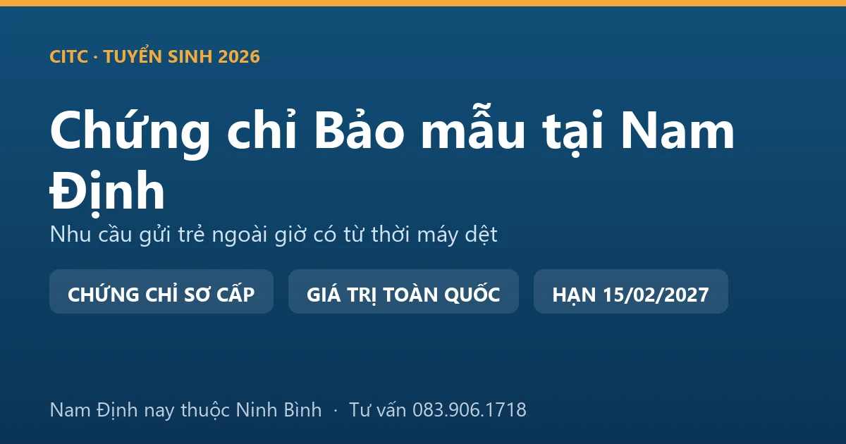 Lớp học chứng chỉ bảo mẫu cho người tại Nam Định, học viên thực hành chăm sóc trẻ trong cơ sở giáo dục mầm non