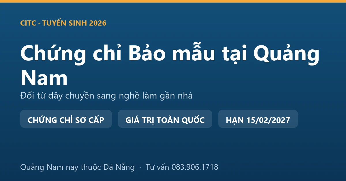 Lớp học chứng chỉ bảo mẫu cho người tại Quảng Nam, học viên thực hành chăm sóc trẻ trong cơ sở giáo dục mầm non