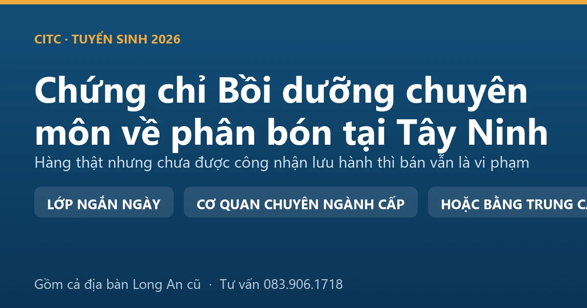 Người bán vật tư nông nghiệp tại Tây Ninh tra danh mục phân bón được công nhận lưu hành trước khi nhận lô hàng