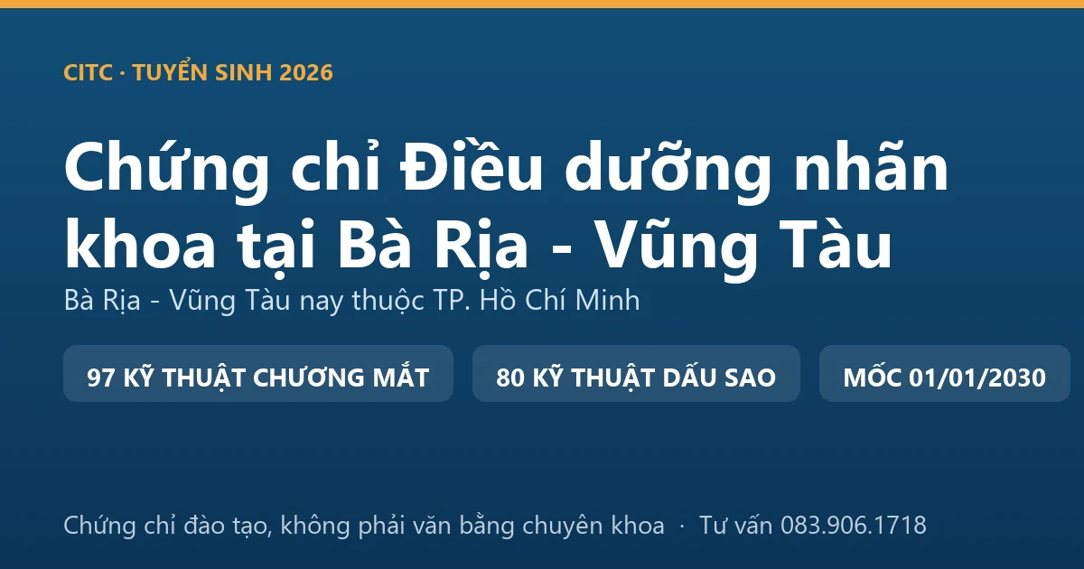 Bảng đối chiếu ba nhóm ký hiệu trong Chương VII Phụ lục số XII cho điều dưỡng làm việc gắn với mắt tại Bà Rịa - Vũng Tàu