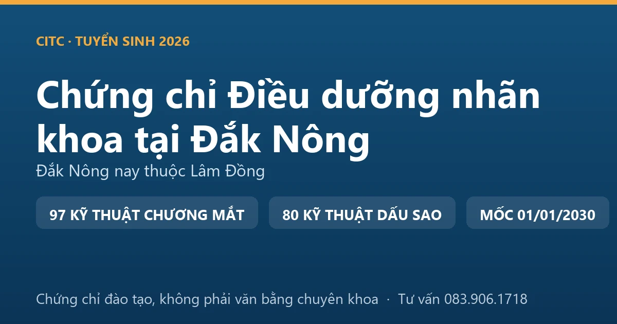 Bảng đối chiếu ba nhóm ký hiệu trong Chương VII Phụ lục số XII cho điều dưỡng làm việc gắn với mắt tại Đắk Nông
