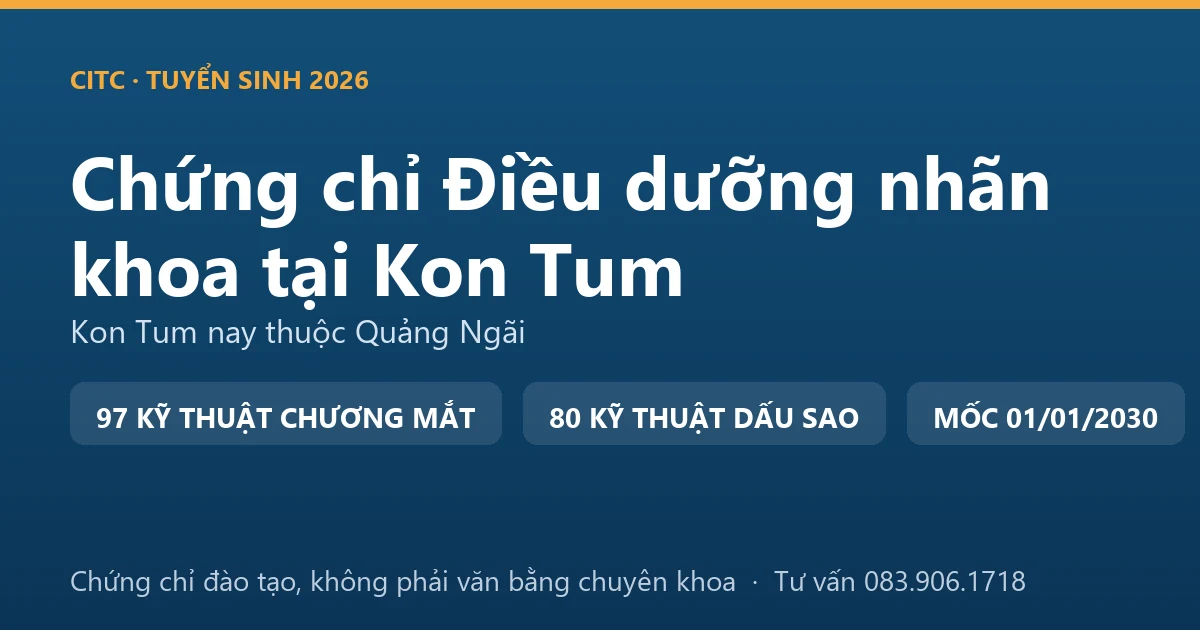 Bảng đối chiếu ba nhóm ký hiệu trong Chương VII Phụ lục số XII cho điều dưỡng làm việc gắn với mắt tại Kon Tum