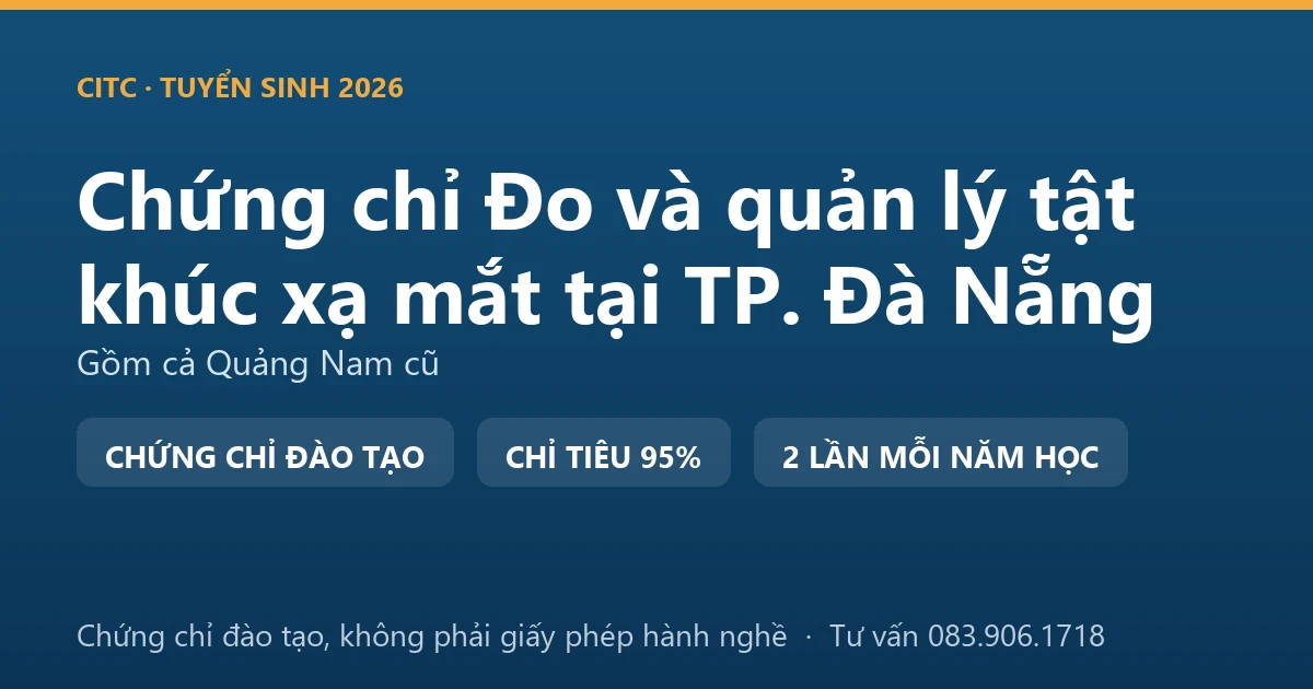 Bảng đối chiếu việc sàng lọc thị lực ngoài cơ sở khám bệnh, chữa bệnh với việc đo, kiểm tra tật khúc xạ tại cơ sở kính thuốc ở TP. Đà Nẵng