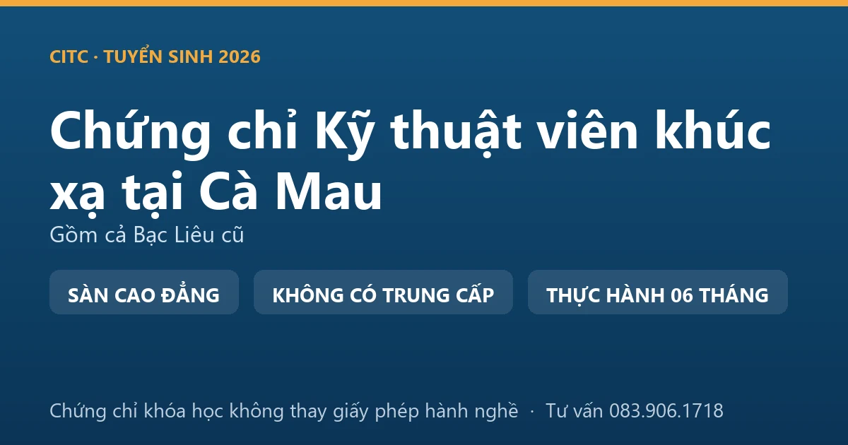 Bảng đối chiếu chứng chỉ khóa đào tạo khúc xạ với giấy phép hành nghề chức danh kỹ thuật y phạm vi khúc xạ nhãn khoa tại Cà Mau