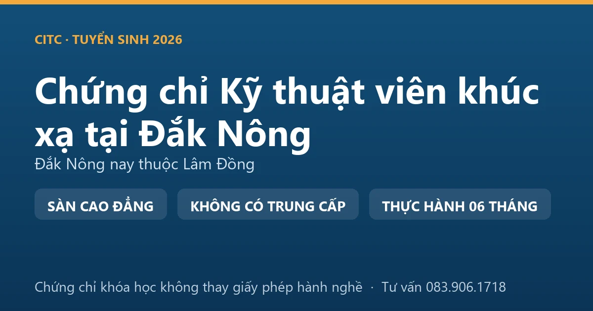 Bảng đối chiếu chứng chỉ khóa đào tạo khúc xạ với giấy phép hành nghề chức danh kỹ thuật y phạm vi khúc xạ nhãn khoa tại Đắk Nông