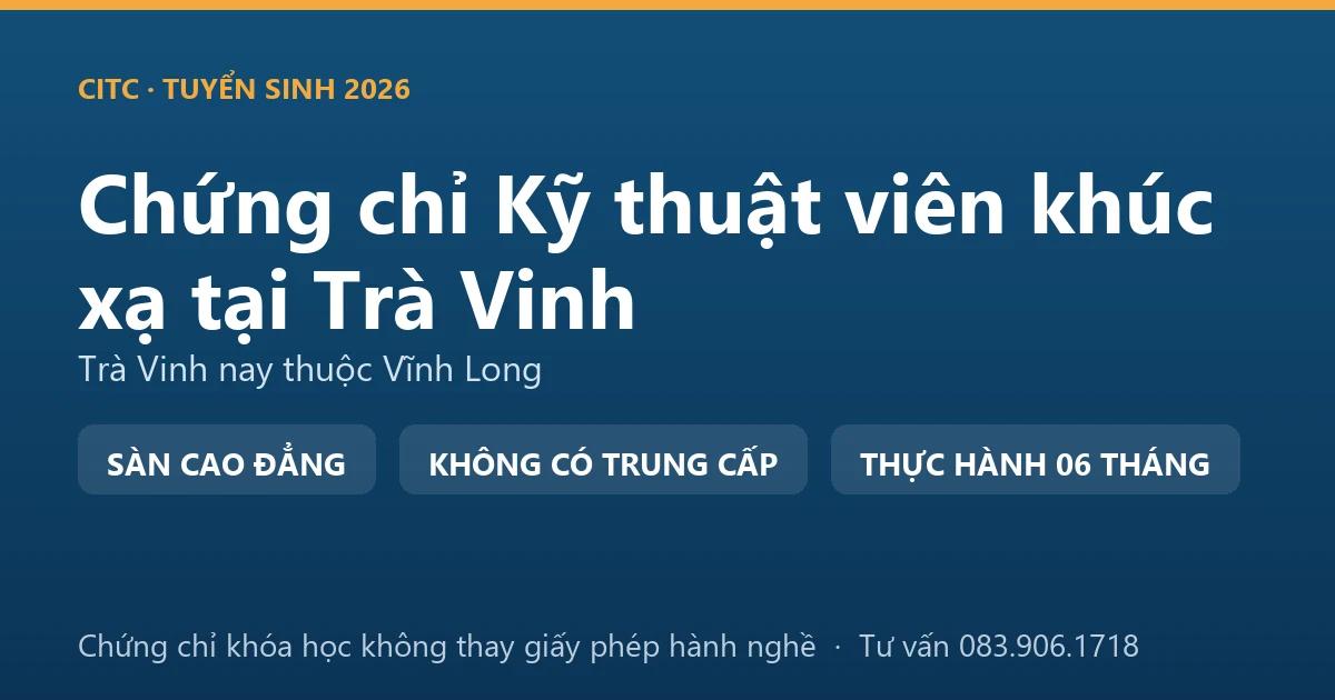 Bảng đối chiếu chứng chỉ khóa đào tạo khúc xạ với giấy phép hành nghề chức danh kỹ thuật y phạm vi khúc xạ nhãn khoa tại Trà Vinh