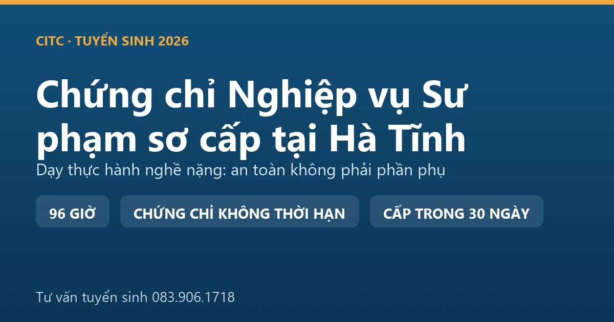 Lớp bồi dưỡng nghiệp vụ sư phạm dạy trình độ sơ cấp tại Hà Tĩnh với người dạy nghề đang hướng dẫn thực hành