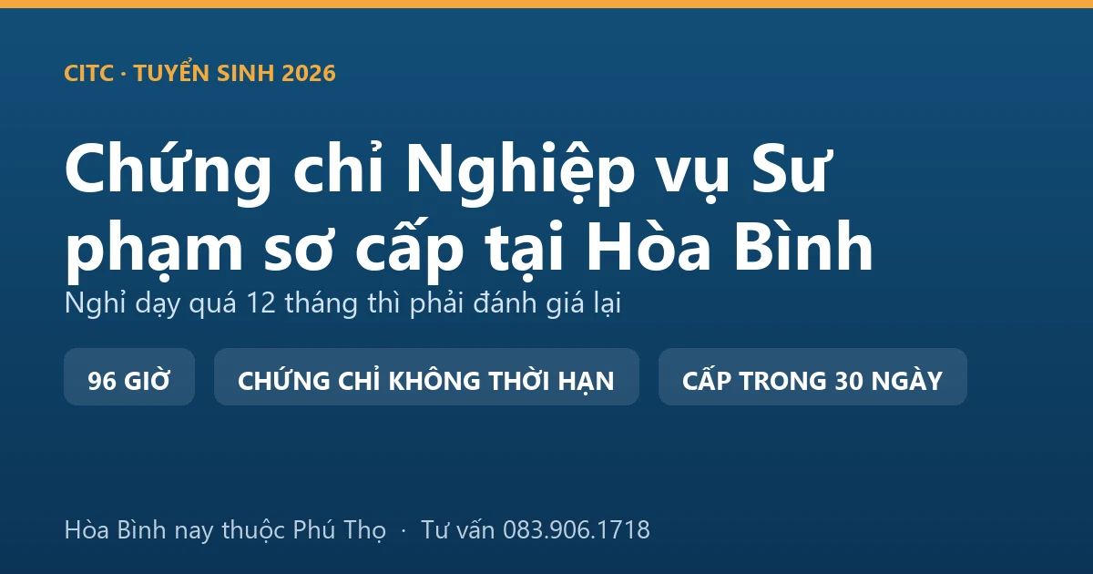 Lớp bồi dưỡng nghiệp vụ sư phạm dạy trình độ sơ cấp tại Hòa Bình với người dạy nghề đang hướng dẫn thực hành