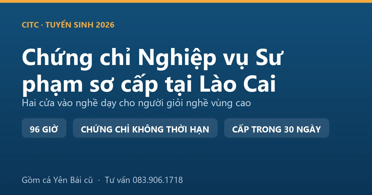 Lớp bồi dưỡng nghiệp vụ sư phạm dạy trình độ sơ cấp tại Lào Cai với người dạy nghề đang hướng dẫn thực hành