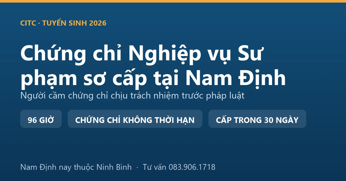 Lớp bồi dưỡng nghiệp vụ sư phạm dạy trình độ sơ cấp tại Nam Định với người dạy nghề đang hướng dẫn thực hành