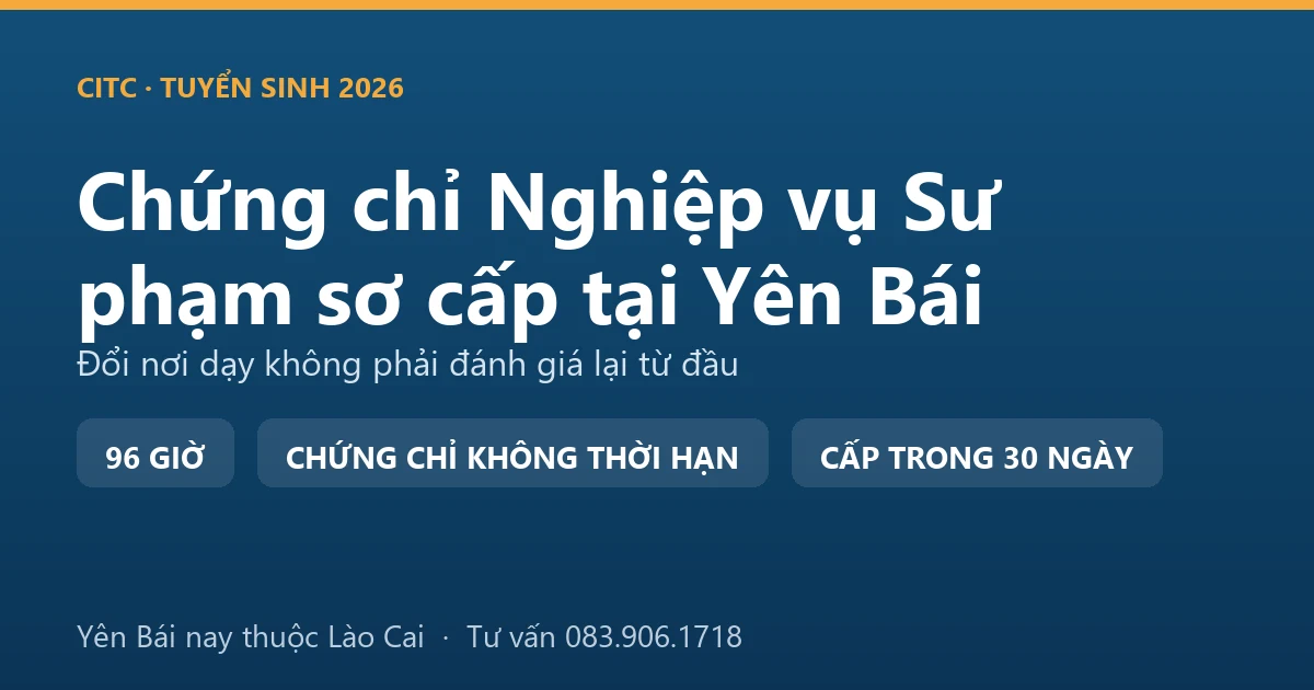 Lớp bồi dưỡng nghiệp vụ sư phạm dạy trình độ sơ cấp tại Yên Bái với người dạy nghề đang hướng dẫn thực hành