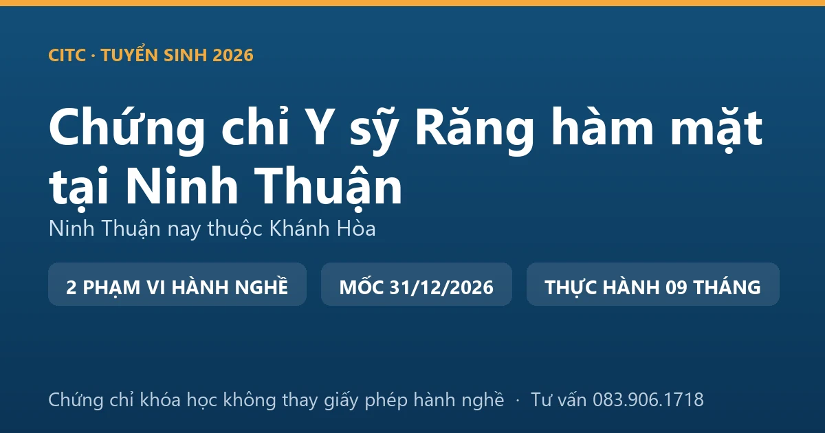 Bảng đối chiếu chứng chỉ khóa đào tạo răng hàm mặt với giấy phép hành nghề chức danh y sỹ tại Ninh Thuận