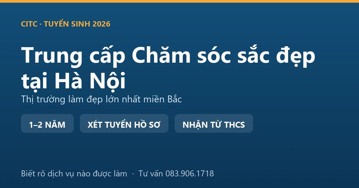 Lớp thực hành chăm sóc da hệ trung cấp chăm sóc sắc đẹp tại Hà Nội