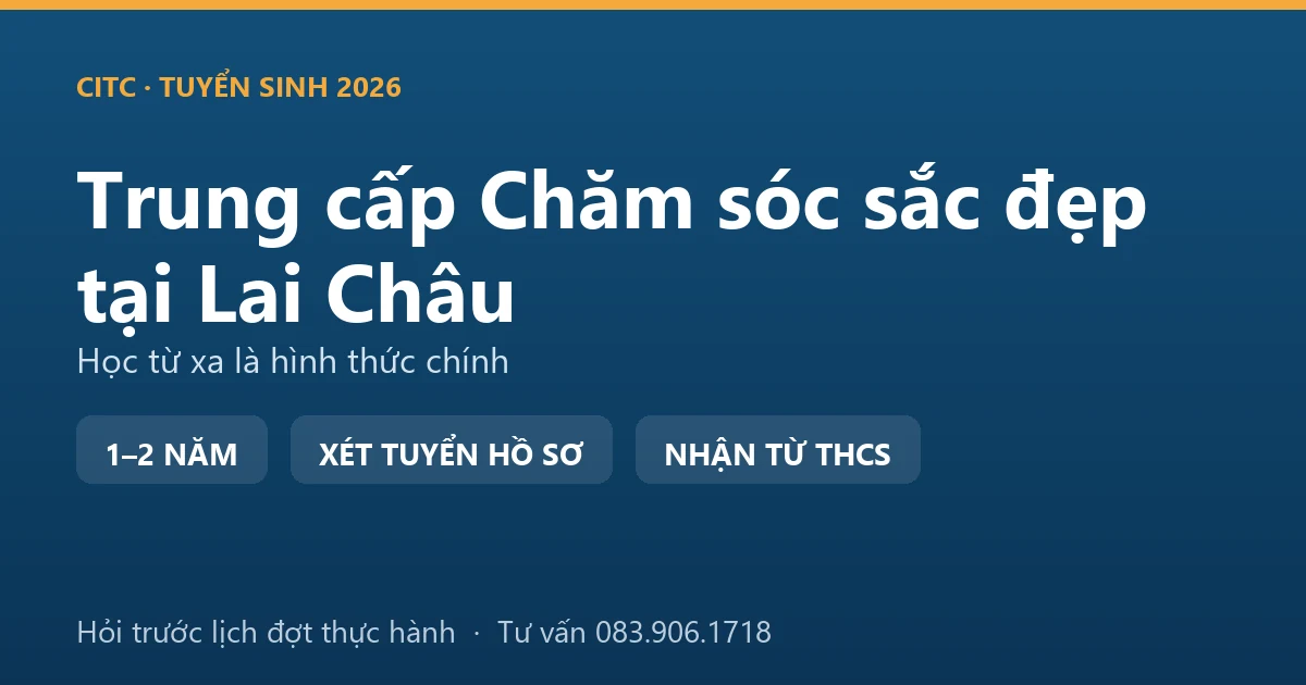 Học viên thực hành nghề làm đẹp hệ trung cấp chăm sóc sắc đẹp tại Lai Châu