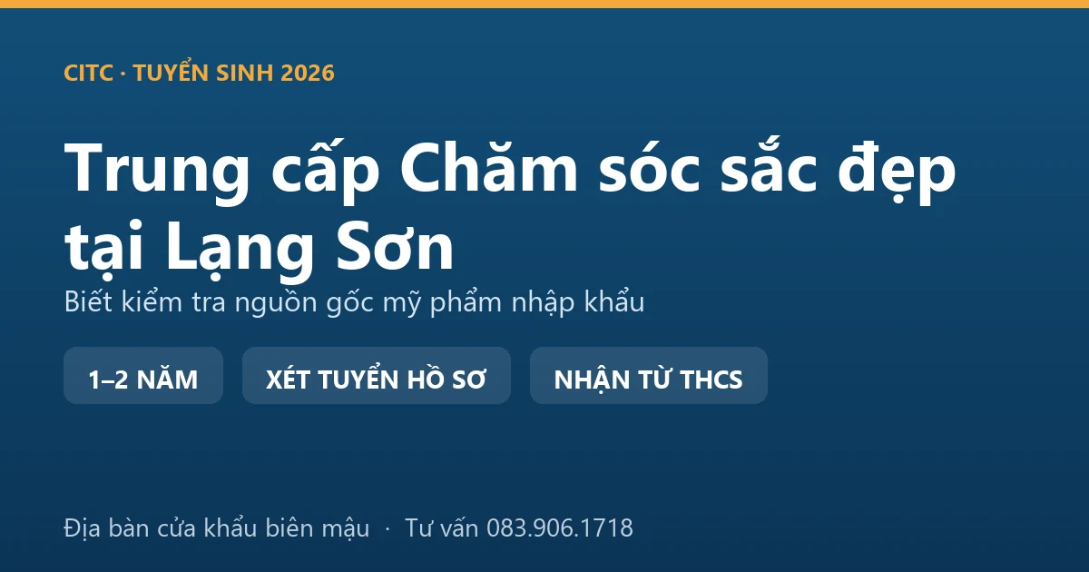 Học viên thực hành nghề làm đẹp hệ trung cấp chăm sóc sắc đẹp tại Lạng Sơn