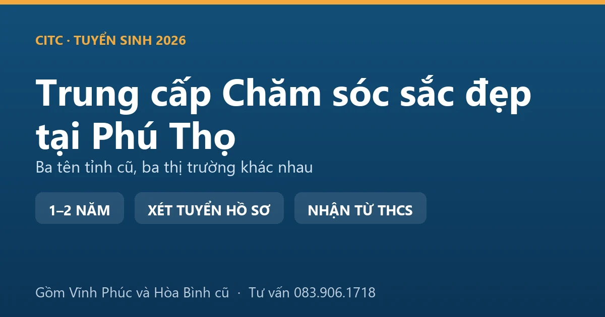 Buổi thực hành nghề chăm sóc sắc đẹp hệ trung cấp tại Phú Thọ