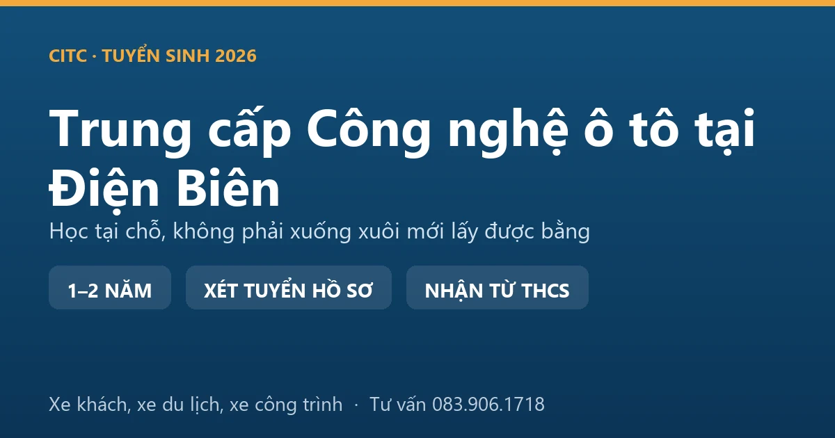 Học viên trung cấp Công nghệ ô tô tại Điện Biên bảo dưỡng xe khách phục vụ tuyến du lịch