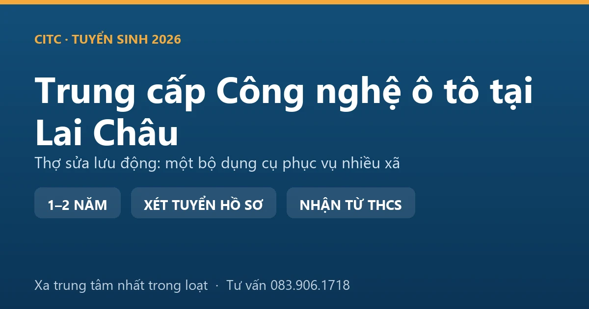 Học viên trung cấp Công nghệ ô tô tại Lai Châu sửa xe tải bên đường đèo với bộ dụng cụ lưu động