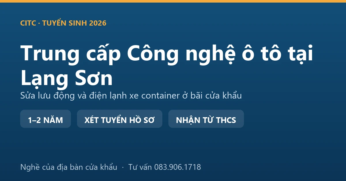 Học viên trung cấp Công nghệ ô tô tại Lạng Sơn kiểm tra máy lạnh thùng container tại bãi xe