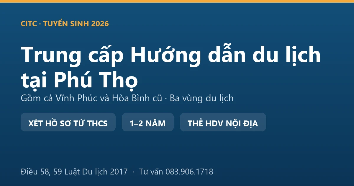 Học viên hệ trung cấp hướng dẫn du lịch tại Phú Thọ thực hành thuyết minh tại khu di tích Đền Hùng