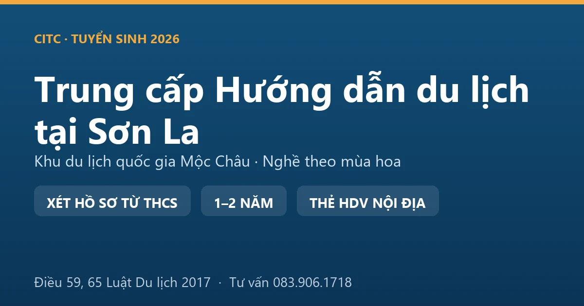Học viên hệ trung cấp hướng dẫn du lịch tại Sơn La thực hành dẫn đoàn trên cao nguyên Mộc Châu
