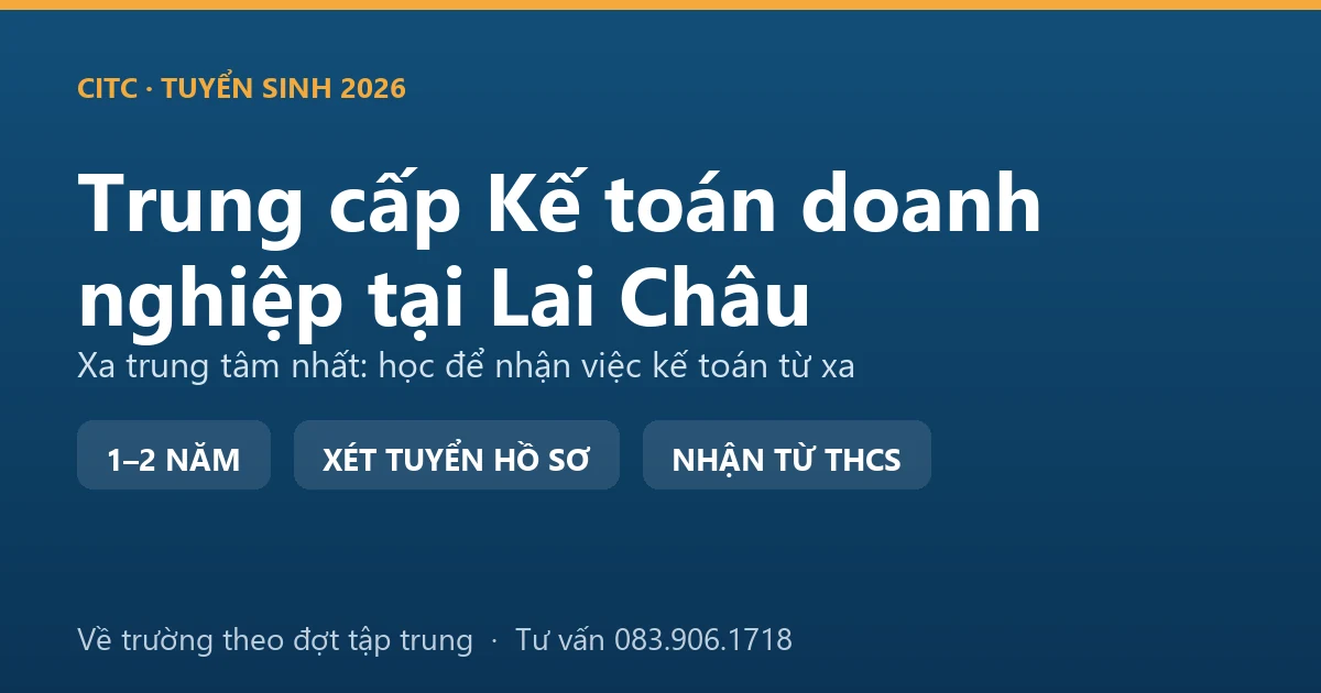 Học viên trung cấp Kế toán doanh nghiệp tại Lai Châu làm kế toán dịch vụ trên phần mềm tại nhà