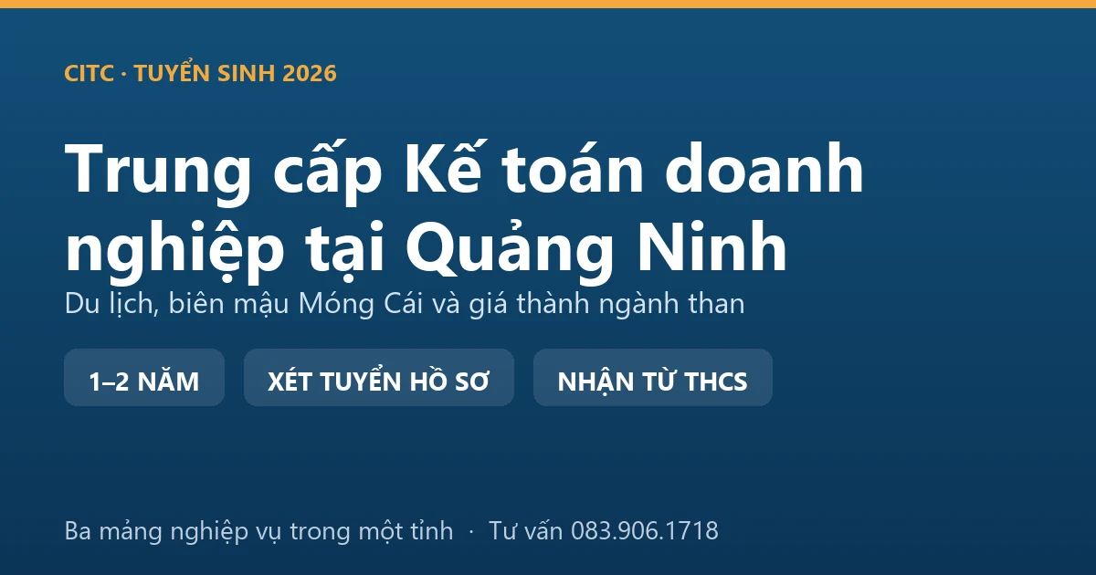 Học viên trung cấp Kế toán doanh nghiệp tại Quảng Ninh thực hành ghi nhận doanh thu dịch vụ du lịch