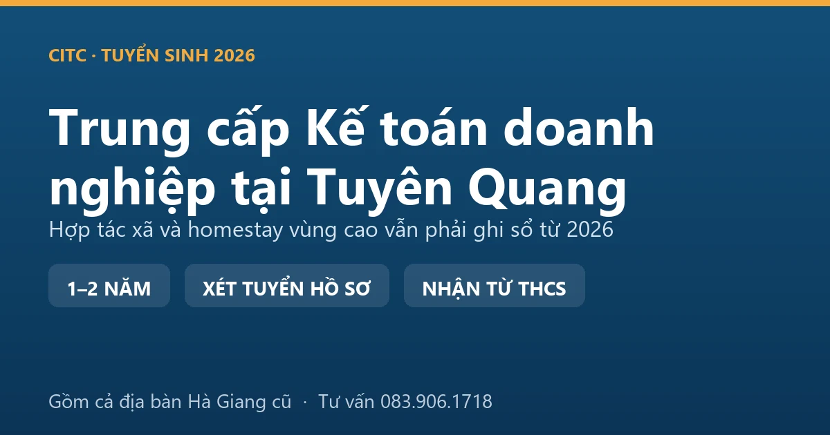 Học viên trung cấp Kế toán doanh nghiệp tại Tuyên Quang hướng dẫn hợp tác xã vùng cao ghi sổ